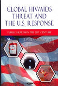 Global HIV/AIDS Threat and the U.S. Response - MPHOnline.com