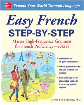 Easy French Step-by-Step: Master High-frequency Grammar for French Proficiency--fast! - MPHOnline.com