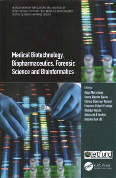 Medical Biotechnology, Biopharmaceutics, Forensic Science and Bioinformatics - MPHOnline.com