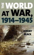 The World at War, 1914-1945 - MPHOnline.com