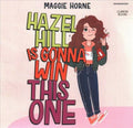 Hazel Hill Is Gonna Win This One - MPHOnline.com