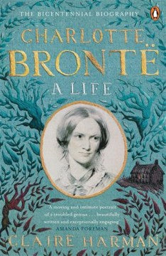Charlotte Brontë: A Life - MPHOnline.com