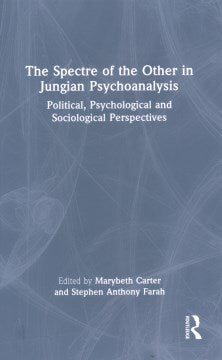 The Spectre of the Other in Jungian Psychoanalysis - MPHOnline.com