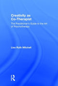 Creativity As Co-Therapist - MPHOnline.com