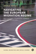 Navigating the European Migration Regime - MPHOnline.com