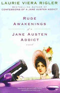 Rude Awakenings of a Jane Austen Addict - A Novel  (Reprint) - MPHOnline.com