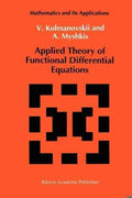 Applied Theory of Functional Differential Equations - MPHOnline.com