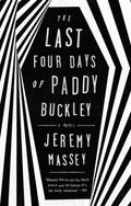 Last Four Days of Paddy Buckley - MPHOnline.com