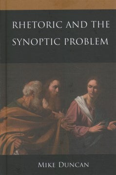 Rhetoric and the Synoptic Problem - MPHOnline.com