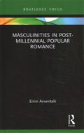 Masculinities in Post-Millennial Popular Romance - MPHOnline.com