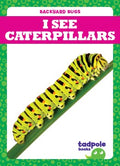 I See Caterpillars - MPHOnline.com