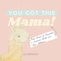 You Got This, Mama! - MPHOnline.com