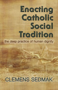 Enacting Catholic Social Tradition - MPHOnline.com