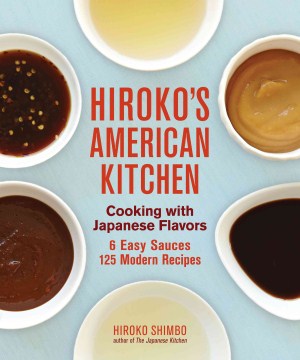 Hiroko's American Kitchen - Cooking with Japanese Flavors - MPHOnline.com