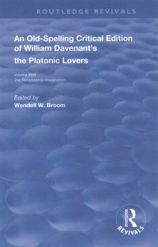 An Old-Spelling Critical Edition of William Davenant?s the Platonic Lovers - MPHOnline.com