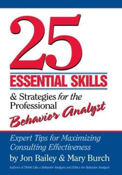 25 Essential Skills and Strategies for the Professional Behavior Analyst - MPHOnline.com