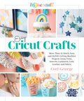 Easy Cricut Crafts - MPHOnline.com