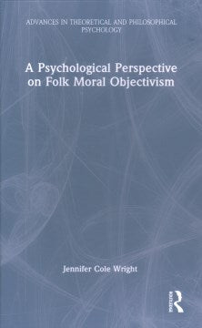 A Psychological Perspective on Folk Moral Objectivism - MPHOnline.com