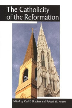 The Catholicity of the Reformation - MPHOnline.com