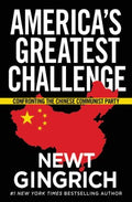 America's Greatest Challenge : Confronting the Chinese Communist Party - MPHOnline.com