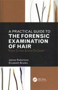 A Practical Guide to the Forensic Examination of Hair - MPHOnline.com