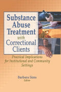 Substance Abuse Treatment With Correctional Clients - MPHOnline.com