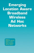 Emerging Location Aware Broadband Wireless AD HOC Networks - MPHOnline.com