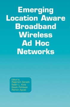 Emerging Location Aware Broadband Wireless AD HOC Networks - MPHOnline.com