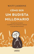 C?mo ser un budista millonario/ How To Be a Buddhist Millionaire - MPHOnline.com