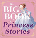 The Big Book of Princess Stories - MPHOnline.com