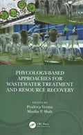 Phycology-Based Approaches for Wastewater Treatment and Resource Recovery - MPHOnline.com