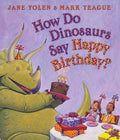 How Do Dinosaurs Say Happy Birthday? - MPHOnline.com