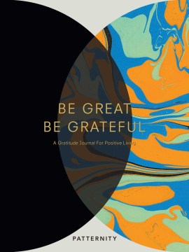 Be Great, Be Grateful - MPHOnline.com