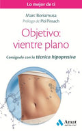 Objetivo vientre plano/ Goal Flat Stomach - MPHOnline.com