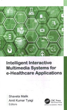 Intelligent Interactive Multimedia Systems for e-Healthcare Applications - MPHOnline.com