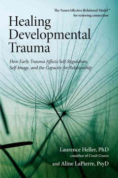 Healing Developmental Trauma - MPHOnline.com