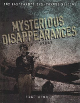 Mysterious Disappearances in History - MPHOnline.com