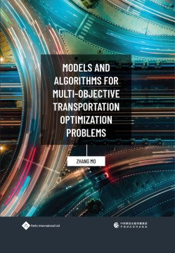 Models and Algorithms for Multi-Objective Transportation Optimization Problems - MPHOnline.com