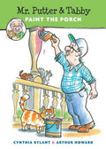 Mr. Putter and Tabby Paint the Porch - MPHOnline.com