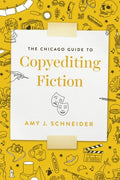 The Chicago Guide to Copyediting Fiction - MPHOnline.com