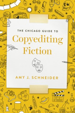 The Chicago Guide to Copyediting Fiction - MPHOnline.com