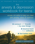 The Anxiety and Depression Workbook for Teens - MPHOnline.com