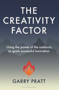 The Creativity Factor : Using the power of the outdoors to spark successful innovation - MPHOnline.com