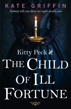 Kitty Peck and the Child of Ill-Fortune - MPHOnline.com