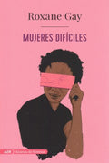 Mujeres dif?ciles / Difficult Women - MPHOnline.com