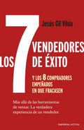 Los 7 vendedores de ?xito y los 8 compradores empe?ados en que fracasen / 7 Successful Sellers and 8 Buyers Bent on Them to Fail - MPHOnline.com