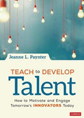 Teach to Develop Talent - MPHOnline.com