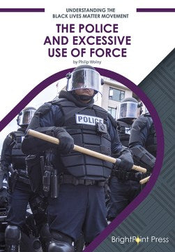 The Police and Excessive Use of Force - MPHOnline.com