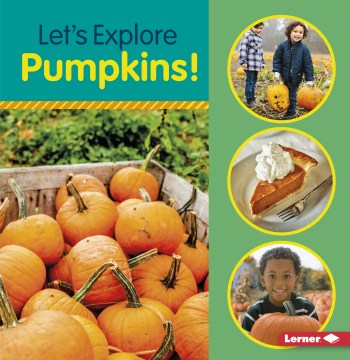 Let's Explore Pumpkins! - MPHOnline.com