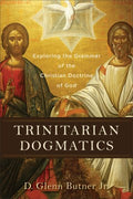 Trinitarian Dogmatics - MPHOnline.com